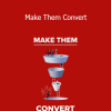 Mark William - Make Them Convert