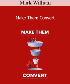 Mark William - Make Them Convert