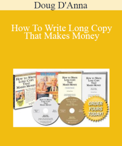 Doug D'Anna - How To Write Long Copy That Makes Money