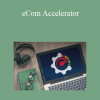 Ross Carrel - eCom Accelerator