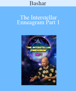 Bashar - The Interstellar Enneagram Part 1