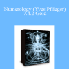 Numerology (Yves Pflieger) 7.4.2 Gold
