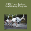 TRX Force Tactical Conditioning Program