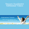 Richard A. Luck - Success Accelerator Subliminal Videos
