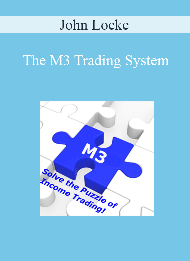 John Locke - The M3 Trading System