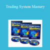 Trading System Mastery