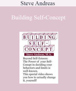Steve Andreas - Building Self-Concept