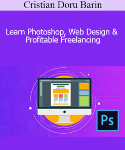 Cristian Doru Barin - Learn Photoshop Web Design & Profitable Freelancing