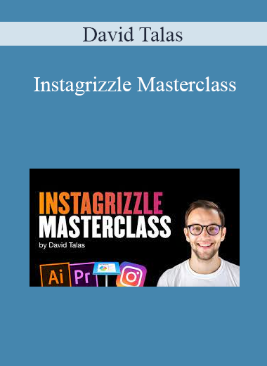 David Talas - Instagrizzle Masterclass