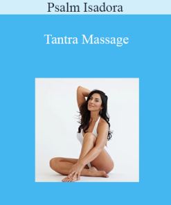 Psalm Isadora - Tantra Massage