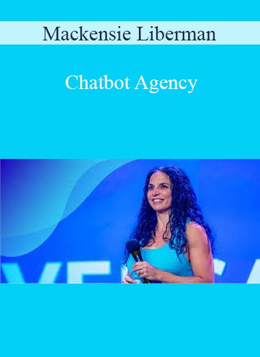 Mackensie Liberman - Chatbot Agency