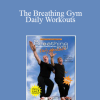 Sam Pilafian and Patrick Sheridan - The Breathing Gym Daily Workouts