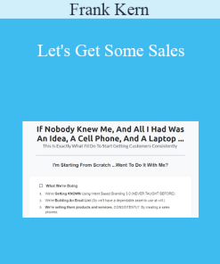 Frank Kern - Let's Get Some Sales