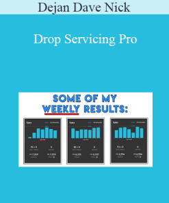 Dejan Dave Nick - Drop Servicing Pro