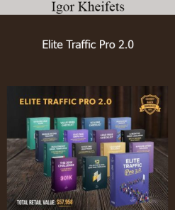 Igor Kheifets - Elite Traffic Pro 2.0