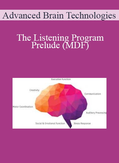 Advanced Brain Technologies - The Listening Program - Prelude (MDF)