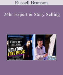 24hr Expert & Story Selling - Russell Brunson