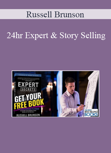 24hr Expert & Story Selling - Russell Brunson