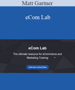 Matt Gartner - eCom Lab