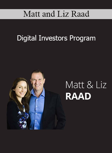 Matt and Liz Raad - Digital Investors Program