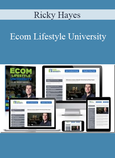 Ricky Hayes - Ecom Lifestyle University