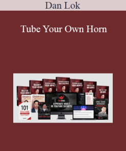 Dan Lok - Tube Your Own Horn