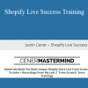 Justin Cener - Shopify Live Success Training