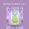 Kathara Bio - Spiritual Healing Level 1