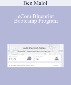 Ben Malol - eCom Blueprint Bootcamp Program