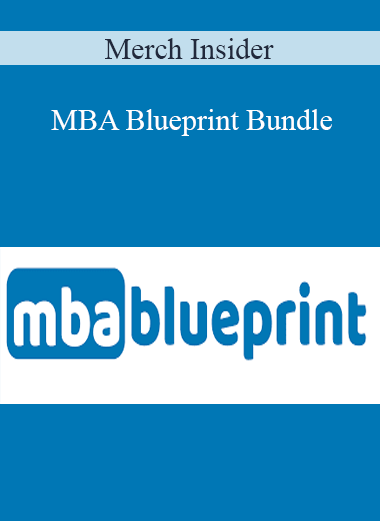 Merch Insider - MBA Blueprint Bundle
