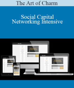 Social Capital Networking Intensive - The Art of Charm