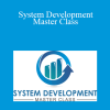 Jeff Swanson - System Development Master Class
