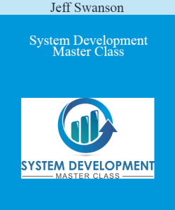 Jeff Swanson - System Development Master Class