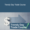 Bkforex - Trendy Day Trade Course