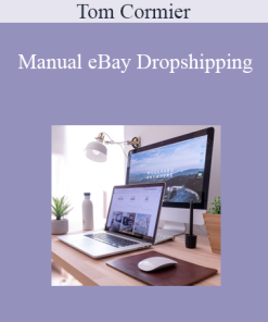 Manual eBay Dropshipping - Tom Cormier