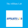 Matt Diggity - The Affiliate Lab