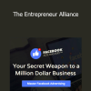 The Entrepreneur Alliance - Facebook Ads Mastery