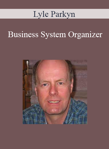 Lyle Parkyn - Business System Organizer