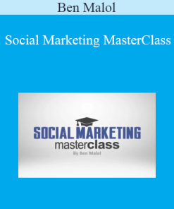 Ben Malol - Social Marketing MasterClass
