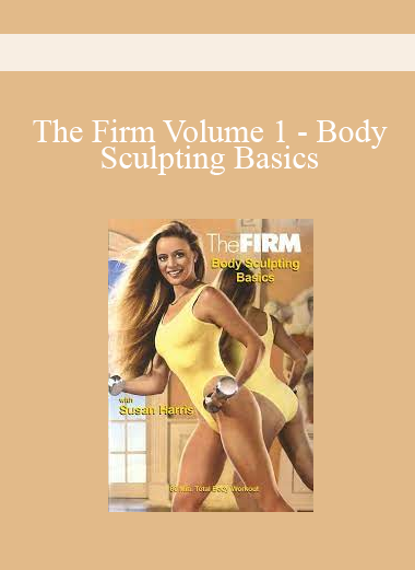 The Firm Volume 1 - Body Sculpting Basics