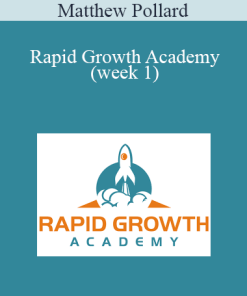 Matthew Pollard - Rapid Growth Academy (week 1)