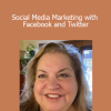 Anne-Marie Concepcion - Social Media Marketing with Facebook and Twitter