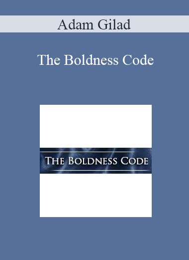 Adam Gilad - The Boldness Code