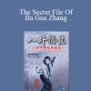 Adam Hsu - The Secret File Of Ba Gua Zhang