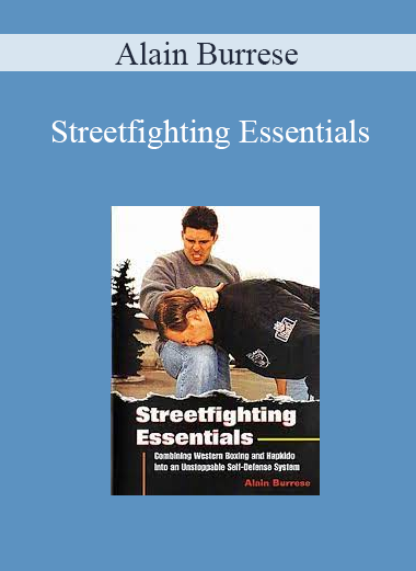 Alain Burrese - Streetfighting Essentials