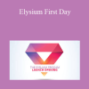 Alex Becker - Elysium First Day