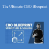 Alex Fedotoff - The Ultimate CBO Blueprint