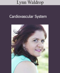 Lynn Waldrop - Cardiovascular System