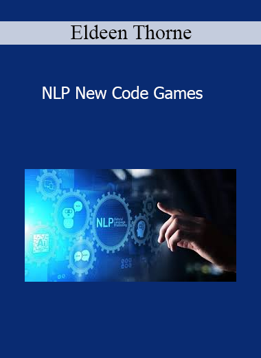 Eldeen Thorne - NLP New Code Games
