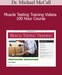 Dr. Michael McCall - Muscle Testing Training Videos 100 Hour Course